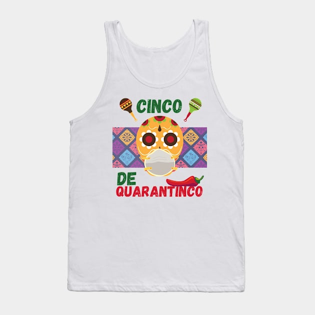 Cinco de mayo, Cinco de quarantinco Tank Top by Sam D